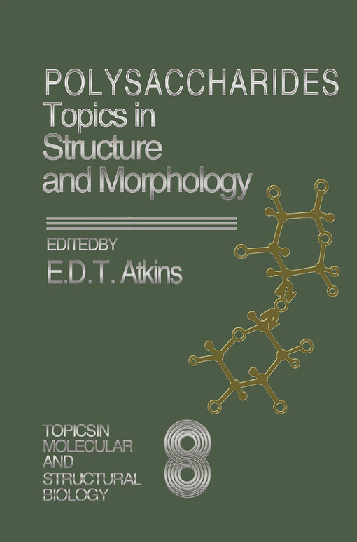 Polysaccharides :topics in structure and morphology