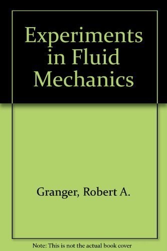 Experiments in Fluid Mechanics
