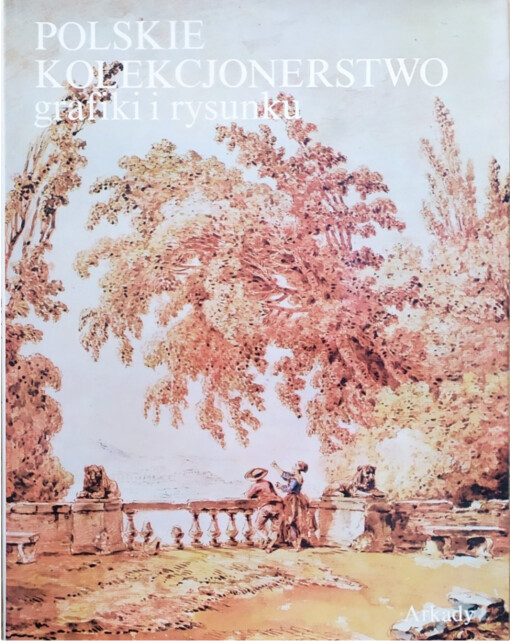 Polskie kolekcjonerstwo grafiki i rysunku