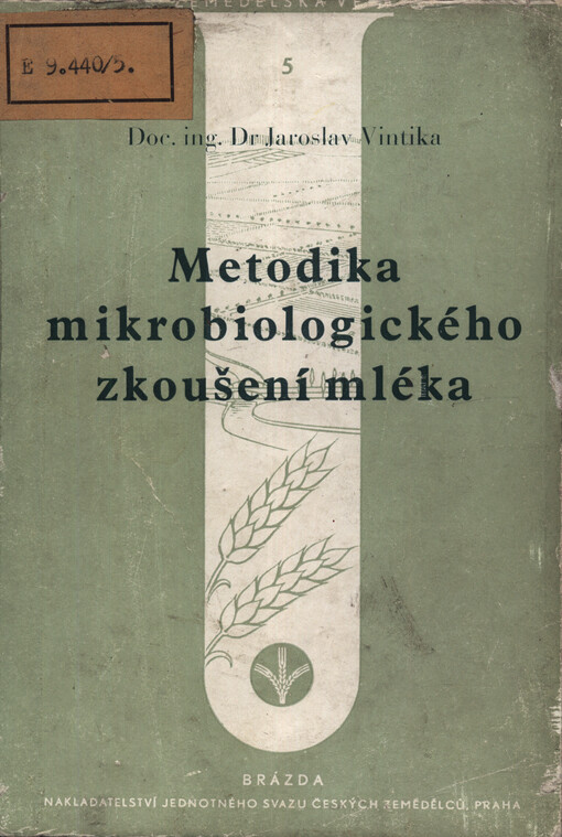 Metodika mikrobiologického zkoušení mléka