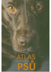 Atlas psů  (odkaz v elektronickém katalogu)