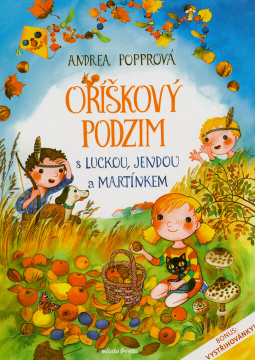 Oříškový podzim : s Luckou, Jendou a Martínkem
