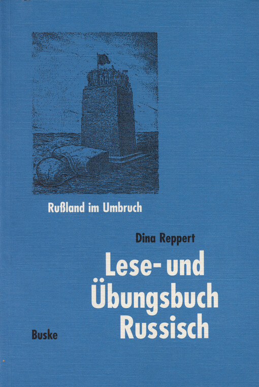Lese- und Übungsbuch Russisch : Rußland im Umbruch