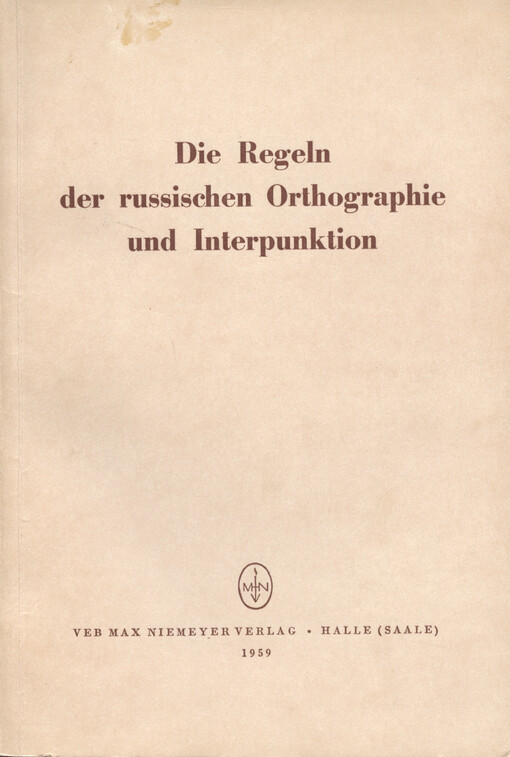 Die Regeln der russischen Orthographie und Interpunktion