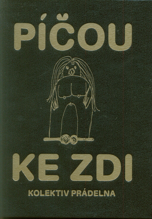Píčou ke zdi