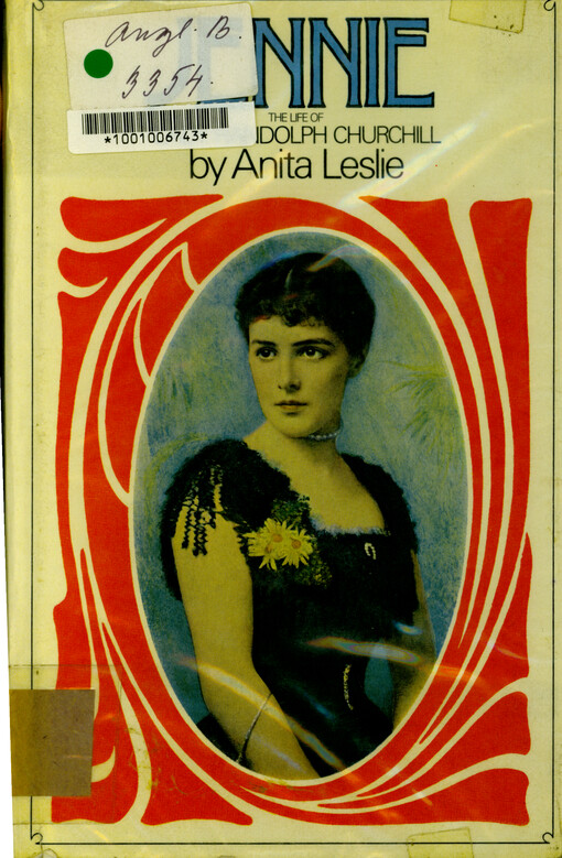 Jennie : the life of Lady Randolph Churchill