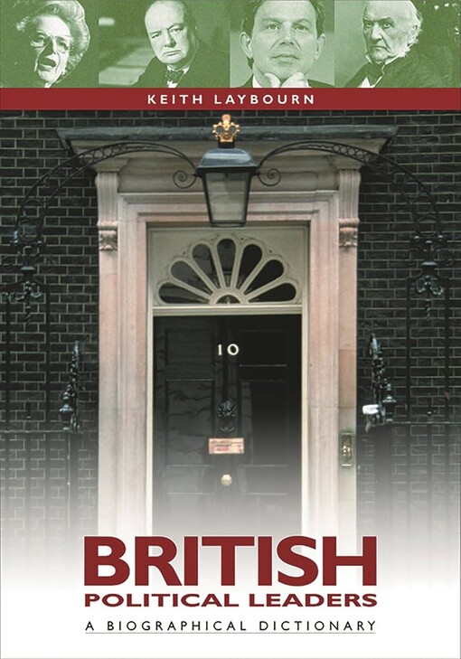 British political leaders :a biographical dictionary