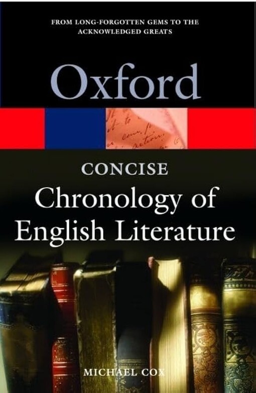 The Oxford chronology of English literature