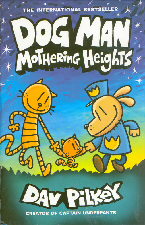 Dog Man : mothering heights