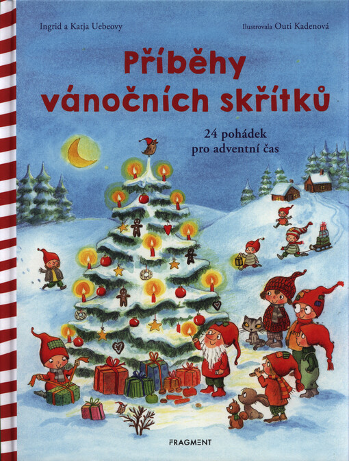 Příběhy vánočních skřítků : 24 pohádek pro adventní čas