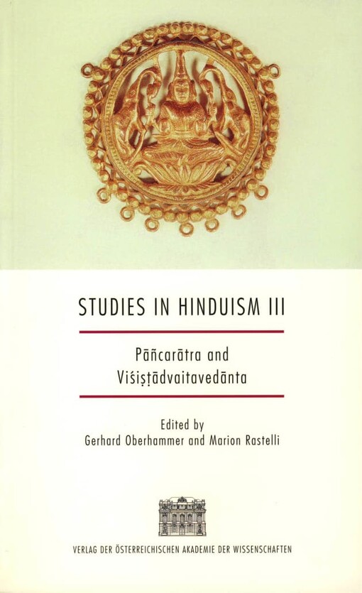 Studies in Hinduism.III,Pāñcarātra and Viśistādvaitavedānta
