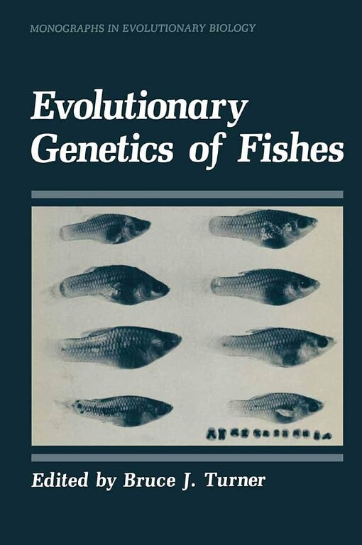 Evolutionary genetics of fishes