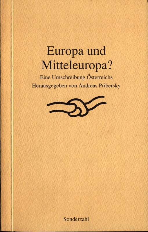Europa und Mitteleuropa? :Eine Umschreibung Österreichs