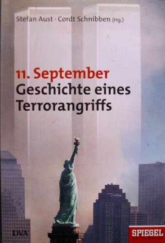 11. September :Geschichte eines Terrorangriffs