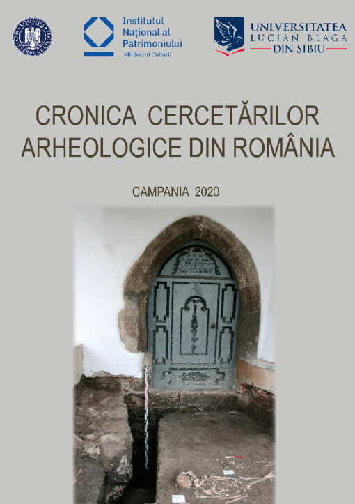 Cronica cercetărilor arheologice din România :campania 2000 : a XXXV-a sesiune naţională de rapoarte arheologice Suceava, 23-27 mai 2001