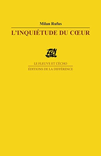 L'inquiétude du coeur :poèmes