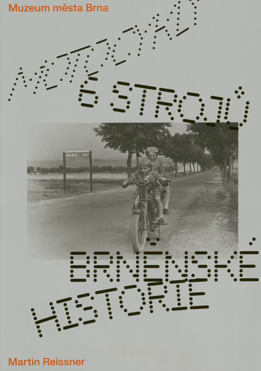 Motocykly : 6 strojů brněnské historie