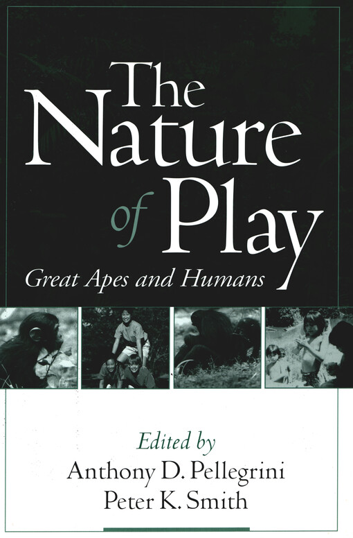 The nature of play : great apes and humans