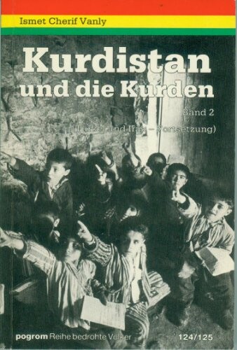 Kurdistan und die Kurden.Band 2,Türkei und Irak - Fortsetzung