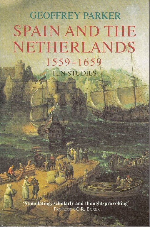 Spain and the Netherlands, 1559-1659 :