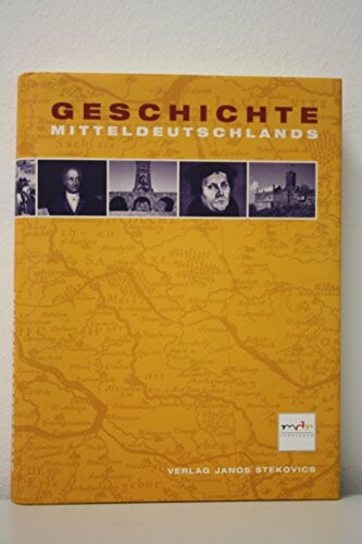Geschichte Mitteldeutschlands :