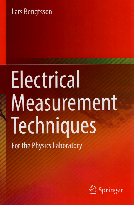 Electrical measurement techniques : for the physics laboratory
