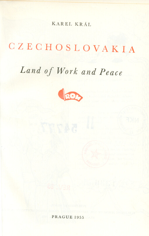 Czechoslovakia : land of work and peace