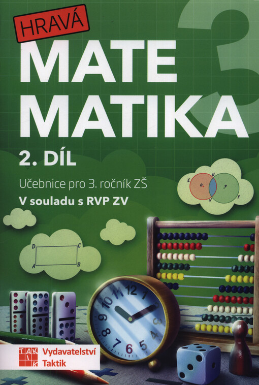 Hravá matematika 3 : pro 3. ročník ZŠ : v souladu s RVP ZV