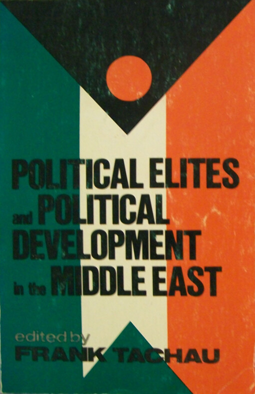 Political Elites and political Development in the Middle East