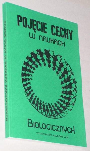 Pojęcie cechy w naukach biologicznych.Tom studiów