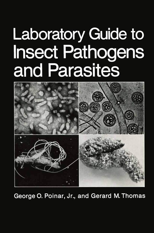 Laboratory guide to insect pathogens and parasites