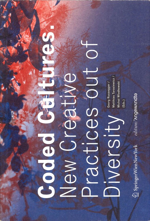 Coded cultures : new creative practices out of diversity