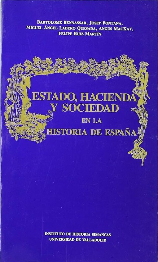 Estado, hacienda, sociedad en la historia de España
