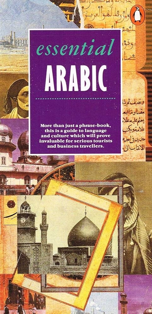 Essential Arabic :a guidebook to language and culture