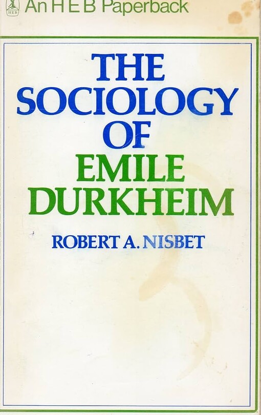 The sociology of Emile Durkheim