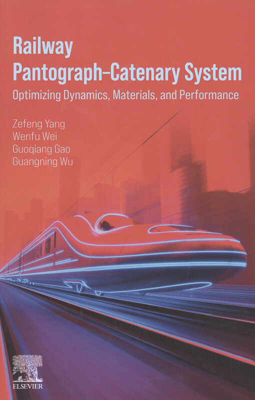 Railway pantograph–catenary system: optimizing dynamics, materials, and performance
