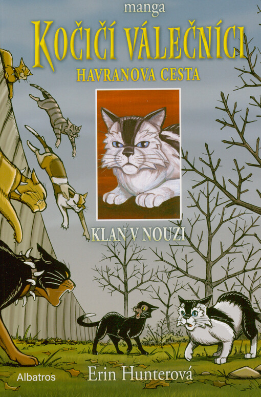 Kočičí válečníci : Havranova cesta. Klan v nouzi