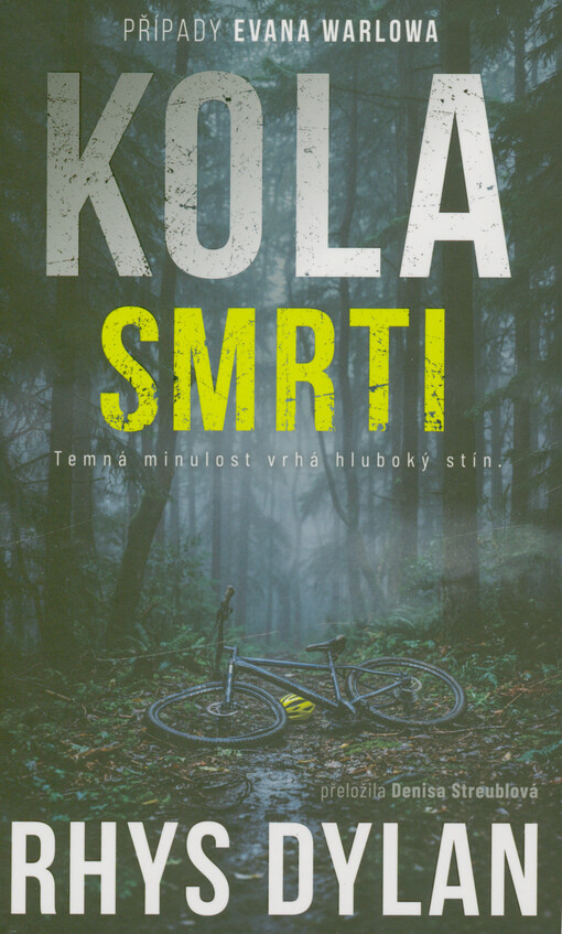 Kola smrti : případy Evana Warlova