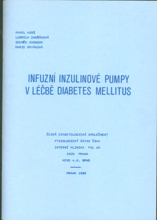 Infuzní inzulinové pumpy v léčbě diabetes mellitus