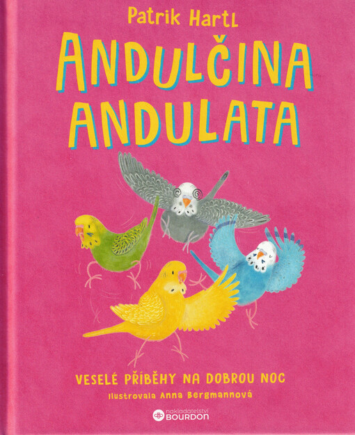 Andulčina Andulata : veselé příběhy na dobrou noc