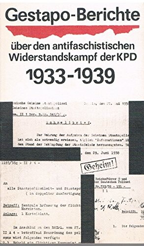 Gestapo-Berichte über den antifaschistischen Widerstandskampf der KPD 1933 bis 1945.Bd. 2,September 1939 bis August 1943