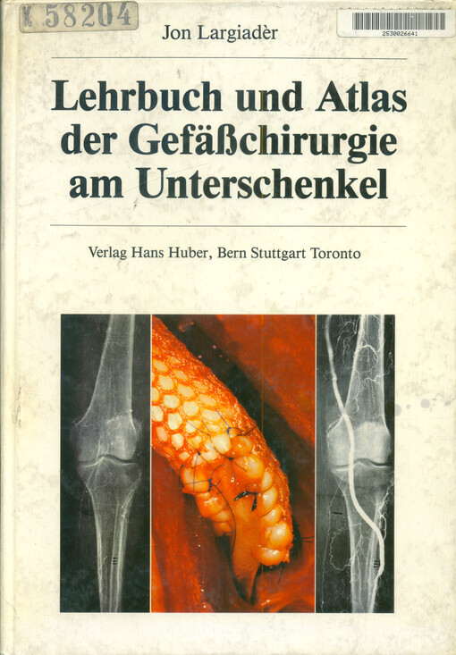 Lehrbuch und Atlas der Gefässchirurgie am Unterschenkel