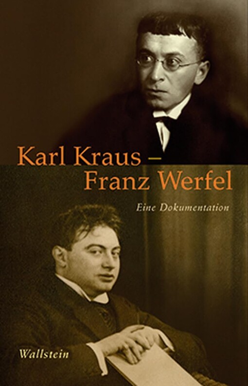 Karl Kraus - Franz Werfel :eine Dokumentation