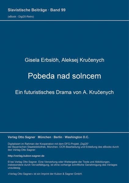 Pobeda nad solncem :ein futuristisches drama von A. Kručenych