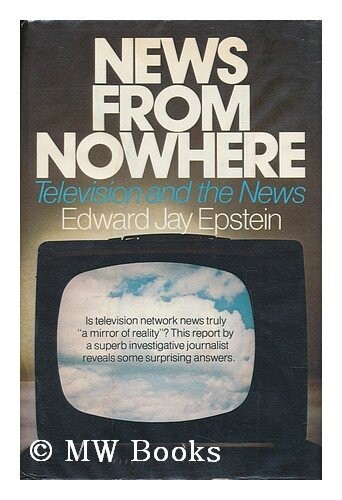 News from nowhere :television and the news