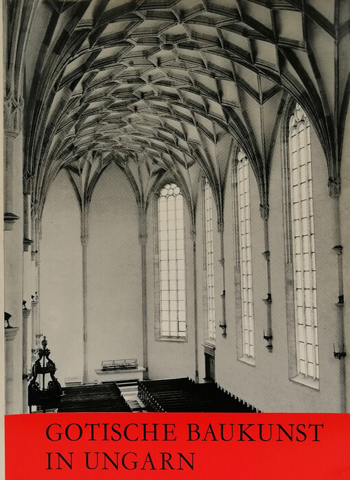 Gotische Baukunst in Ungarn