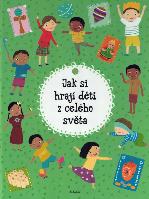 Jak si hrají děti z celého světa