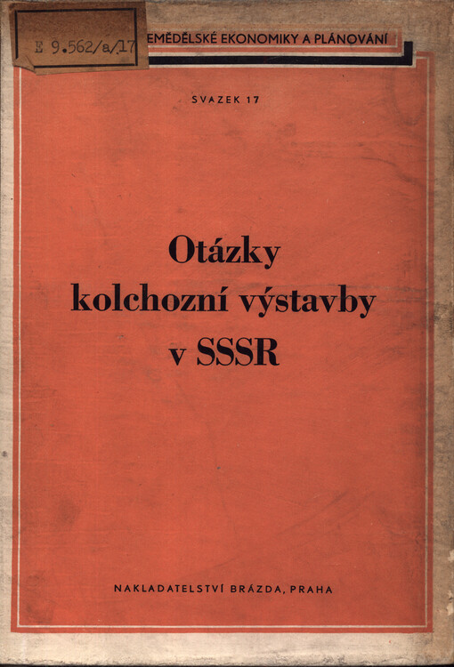 Otázky kolchozní výstavby v SSSR : Sborník statí sovět. autorů