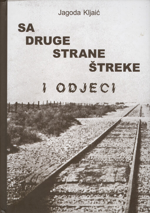 Sa druge strane štreke i odjeci
