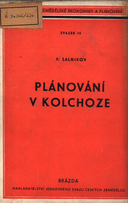 Plánování v kolchoze = Planirovanije v kolchoze